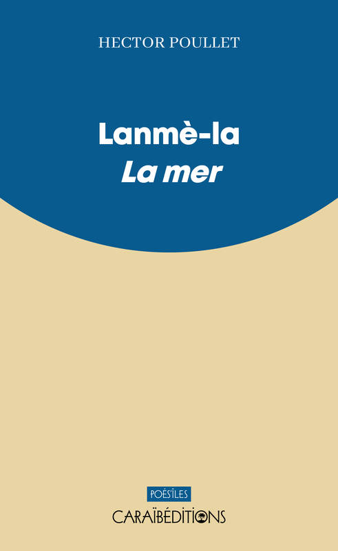 Lanme-La. La Mer - Hector Poullet