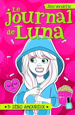 Le journal de Luna Volume 3