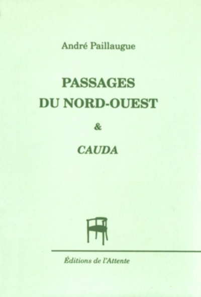 Passages du Nord-Ouest & Cauda - Collection Spoom - dédicacé par l'auteur.