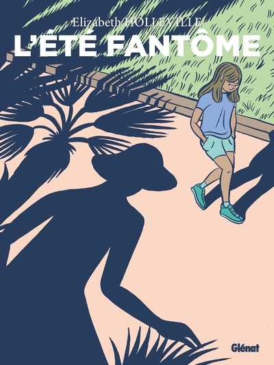 L'été fantôme - Poche - Elizabeth Holleville