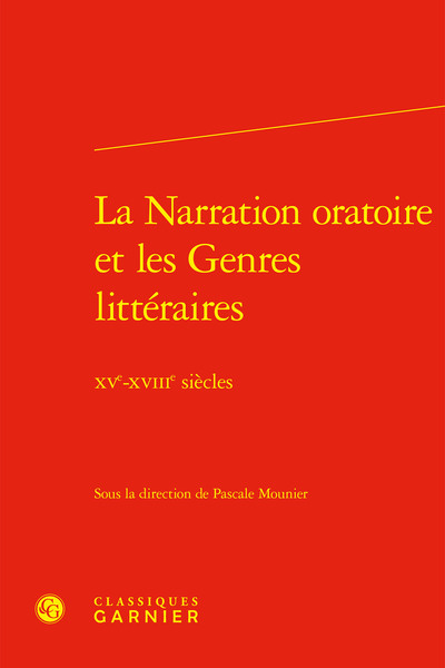 La Narration oratoire et les Genres littéraires