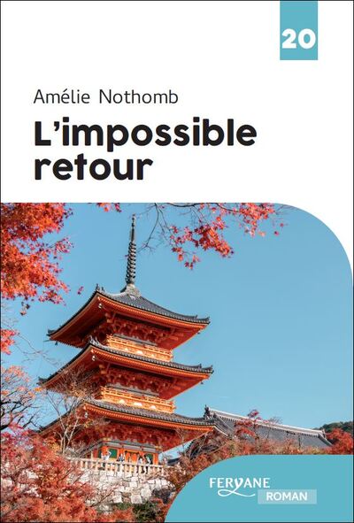 L'Impossible Retour - Nothomb