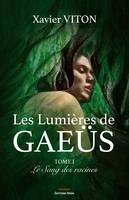 1 - Les lumières de Gaeüs I