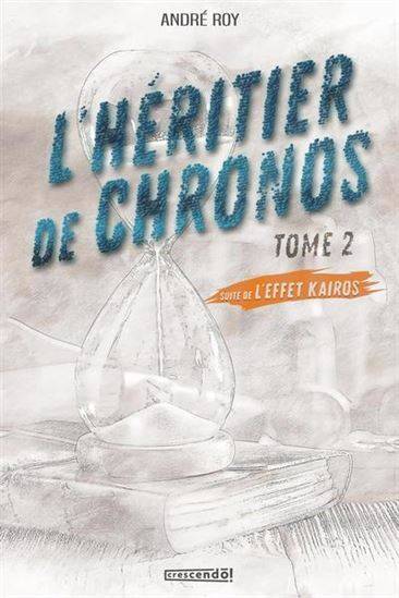 L'Effet Kairos V 02 L'Heritier De Chronos