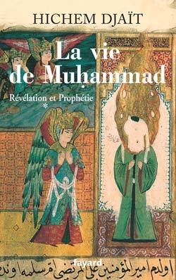 La vie de Muhammad - Volume 1
