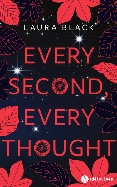 Every Second, Every Thought