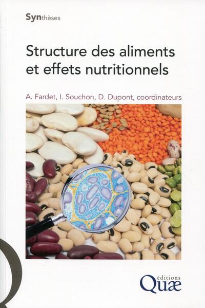 Structures des aliments et effets nutritionnels - Isabelle Souchon