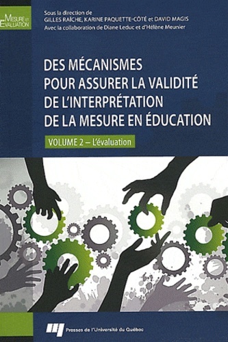 Des mécanismes pour assurer la validité de l'interprétation de la mesure en éducation