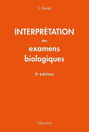 Interprétation des examens biologiques