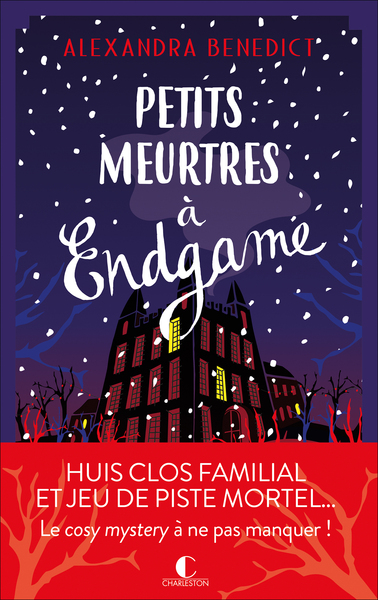 Petits meurtres à Endgame - Alexandra Benedict