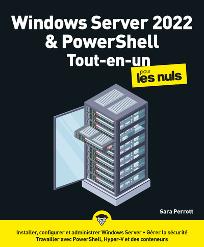 Windows Server 2022 et PowerShell Pour les Nuls - Sara Perrott