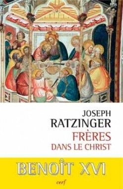 Freres Dans Le Christ - Joseph Ratzinger