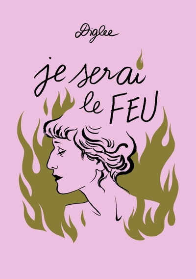 Je serai le feu - Diglee