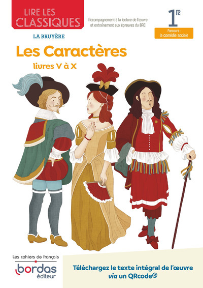 Lire Les Classiques - Français 1re - Oeuvre Les Caractères - Livres V À X