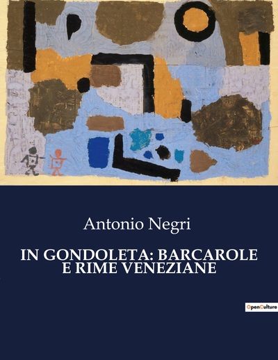 In Gondoleta: Barcarole E Rime Veneziane