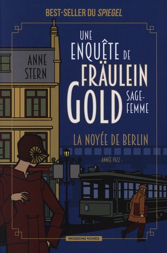 Une enquête de Fräulein Gold, sage-femme Volume 1