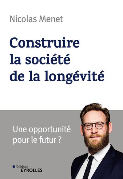 Construire la société de la longévité