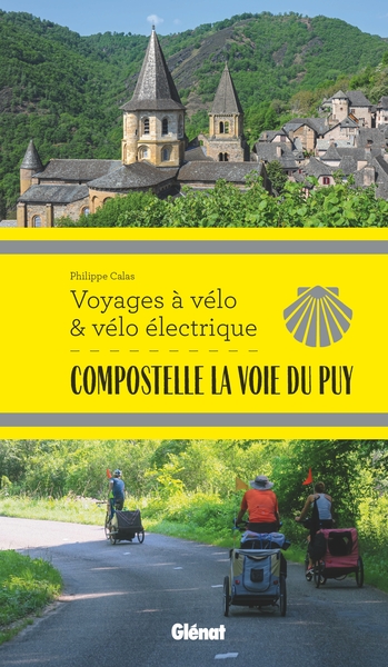 Compostelle La Voie du Puy Voyages à vélo - Philippe Calas