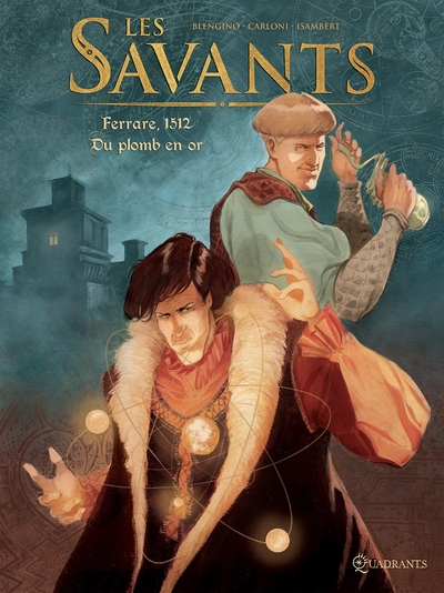 Les Savants Volume 1