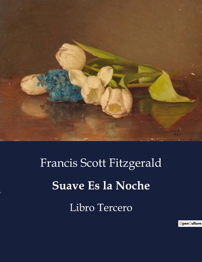 Suave Es la Noche - Francis Scott Fitzgerald