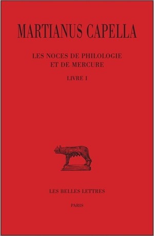 Les noces de Philologie et de Mercure - Volume 1