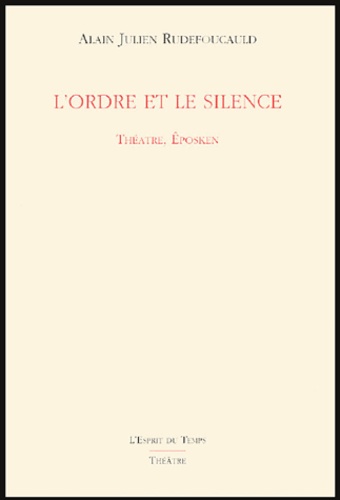 L'ordre et le silence