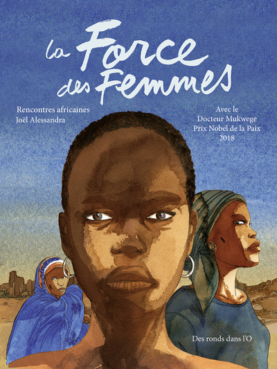 La force des femmes : rencontres africaines