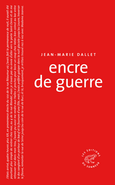 Encre de guerre - Jean-Marie Dallet