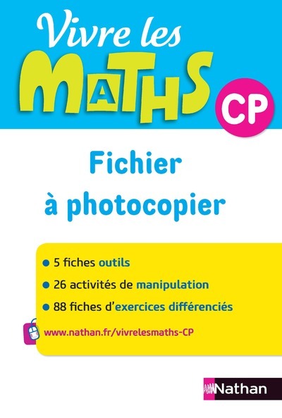 Vivre les Maths CP - Fichier à photocopier - Collectif