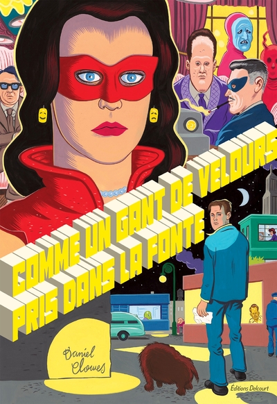 One-shot - La Bibliothèque de Daniel Clowes - Comme un gant de velours pris dans la fonte