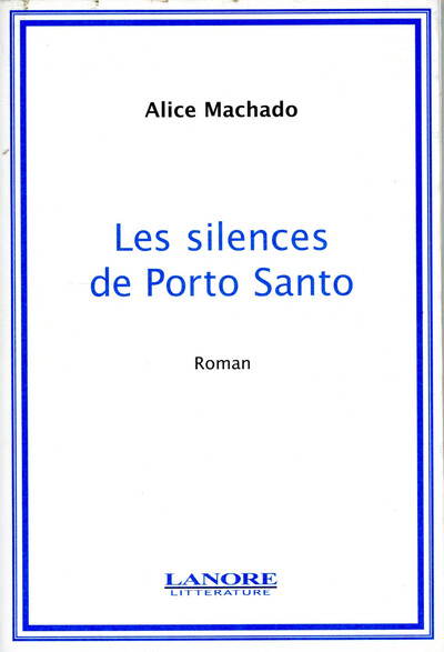 Les silences de Porto Santo - Roman