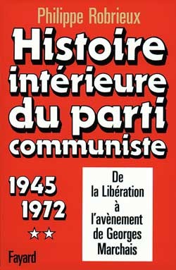 Histoire intérieure du parti communiste. Volume 2