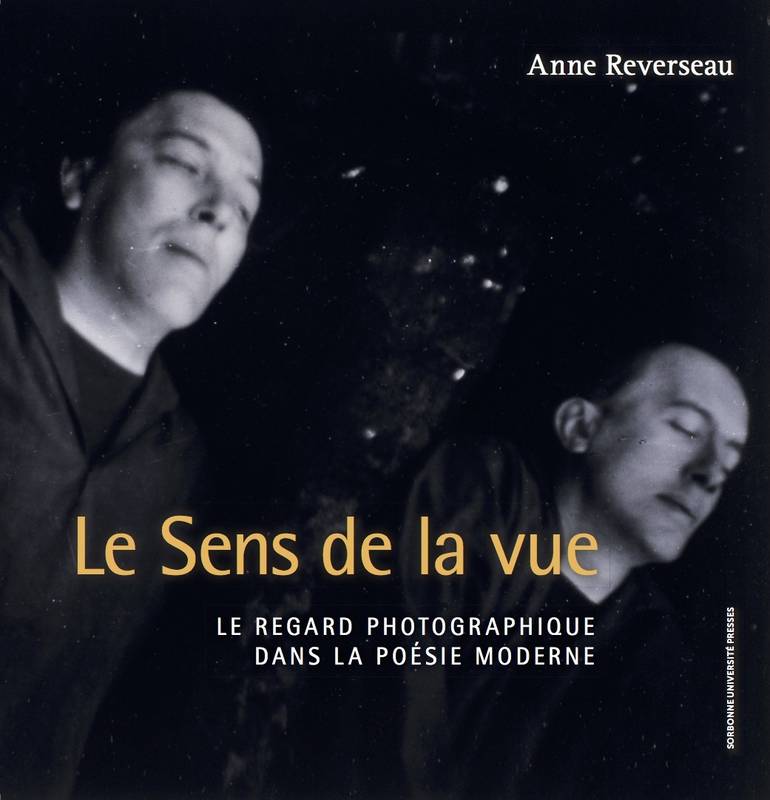 Le sens de la vue - Anne Reverseau