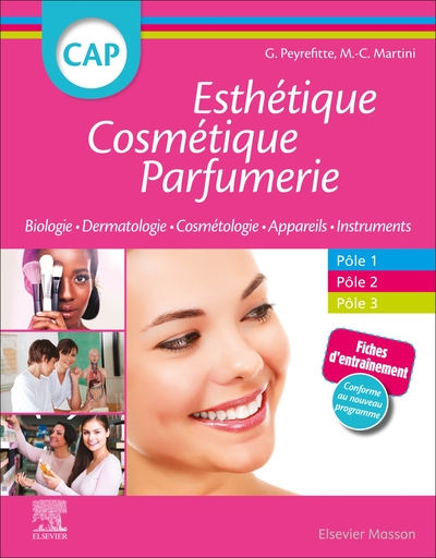 Cap Esthétique Cosmétique Parfumerie, Biologie - Dermatologie - Technologie Des Produits Cosmétiques - Technologie Des Appareils/Matériels