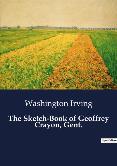 The Sketch-Book of Geoffrey Crayon, Gent.