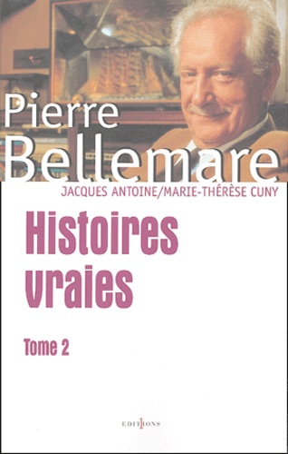 Histoires vraies...  - Volume 2