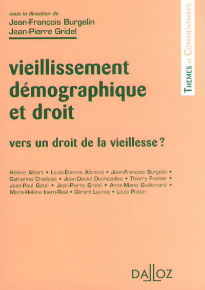 Vieillissement démographique et droit. - 1re ed.