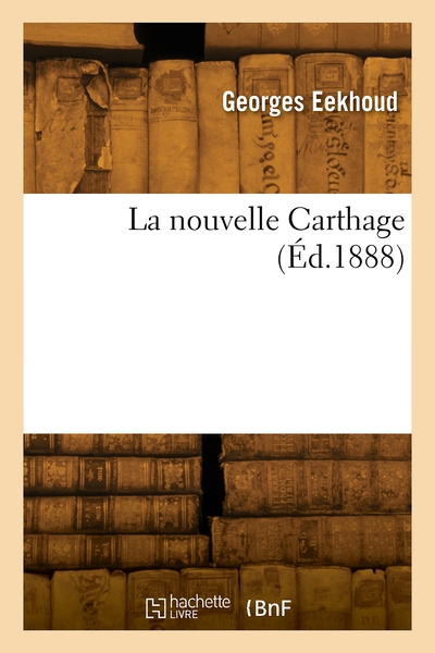 La nouvelle Carthage