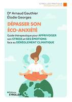 Dépasser son éco-anxiété