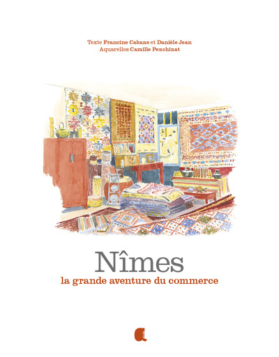 Nîmes, la grande aventure du commerce