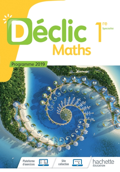 Maths 1re spécialité / programme 2019