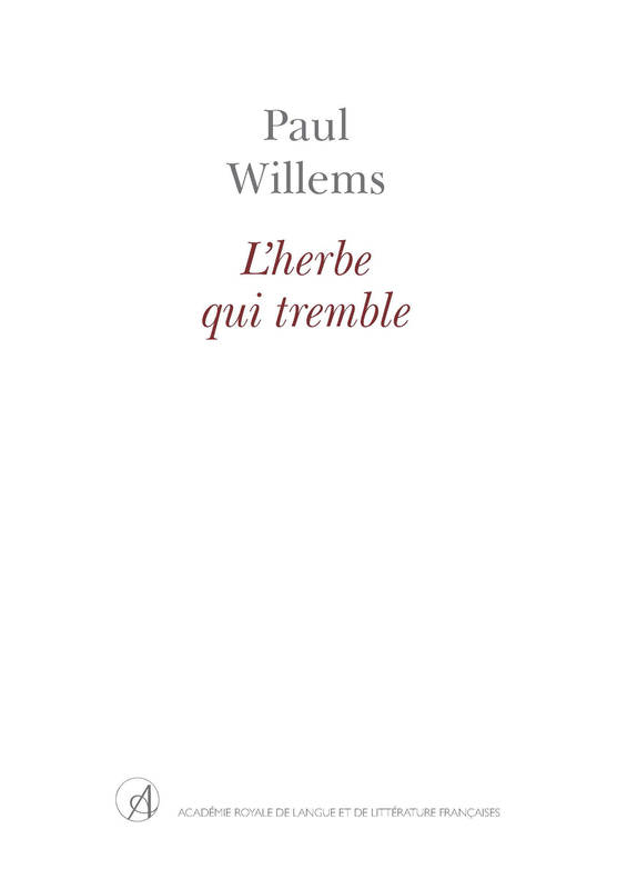 L'Herbe Qui Tremble - Paul Willems