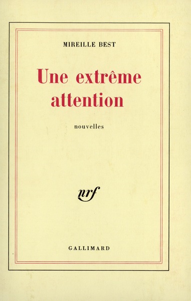 Une extrême attention