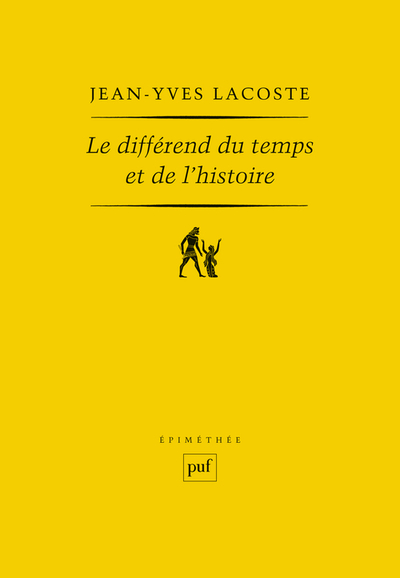 Le différend du temps et de l'histoire