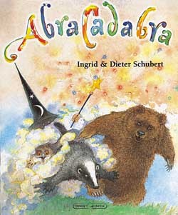 Abracadabra - Ingrid et Dieter Schubert