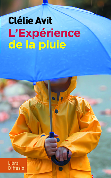 L'expérience de la pluie