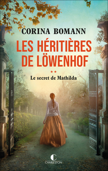 Les héritières de Löwenhof Volume 2 - Corinna Gepner