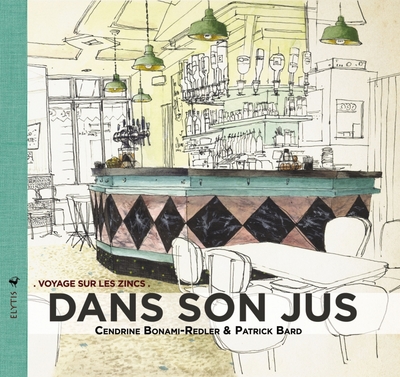 Dans son jus - Patrick Bard