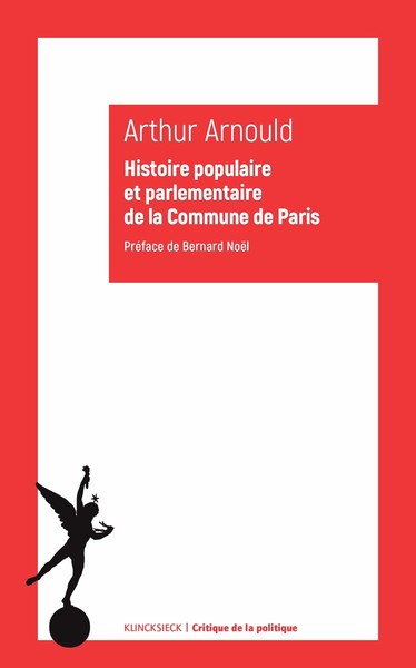 Histoire Populaire Et Parlementaire De La Commune De Paris, Notes Et Souvenirs Personnels