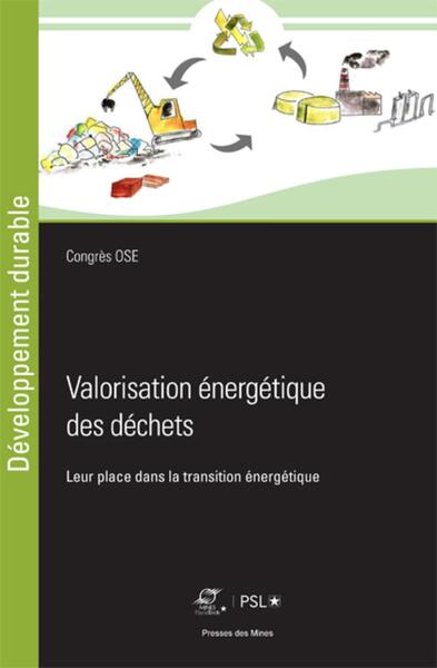 Valorisation énergétique des déchets - Association Évènement OSE